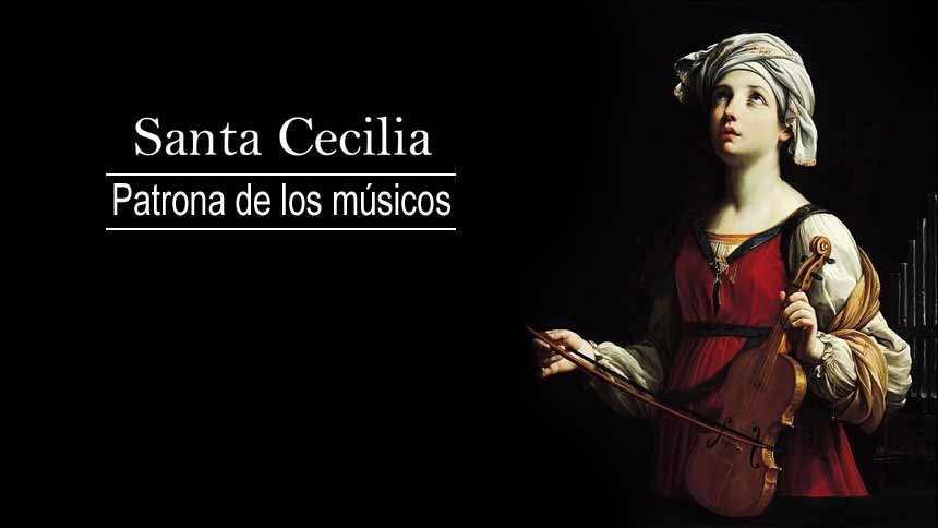 ¿Por qué Santa Cecilia es la patrona de los músicos?