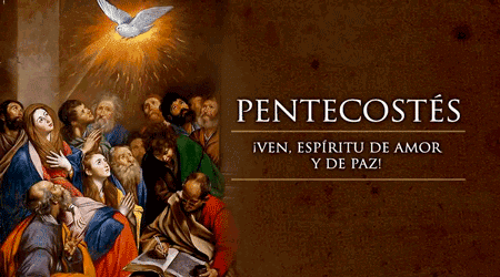 ¿Qué es Pentecostés y qué significa esta fiesta?